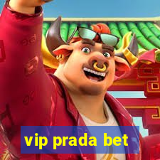 vip prada bet